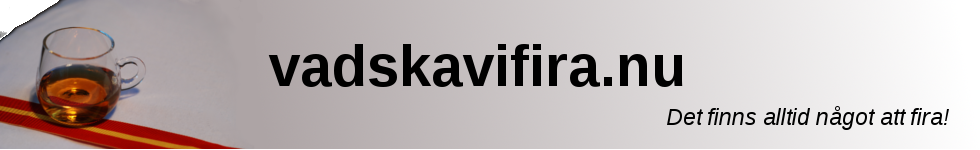 vadskavifira.nu -- Det finns alltid något att fira!